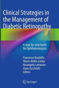 Clinical Strategies in the Management of Diabetic Retinopathy