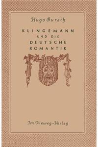 August Klingemann und die Deutsche Romantik