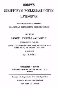 Sancti Aureli Augustini Opera (Sect. Pars I - Pars. 3)
