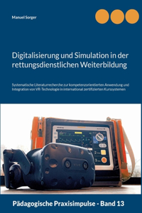 Digitalisierung und Simulation in der rettungsdienstlichen Weiterbildung