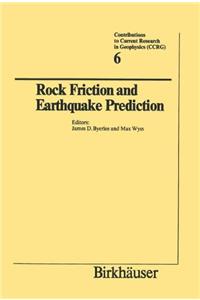 Rock Friction and Earthquake Prediction