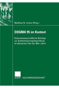 DOGMA 95 im Kontext
