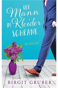 Der Mann im Kleiderschrank