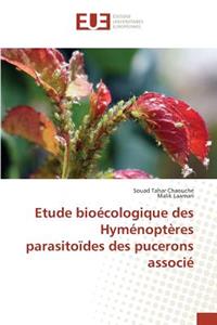 Etude Bioécologique Des Hyménoptères Parasitoïdes Des Pucerons Associé