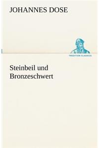 Steinbeil Und Bronzeschwert