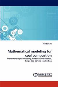 Mathematical Modeling for Coal Combustion