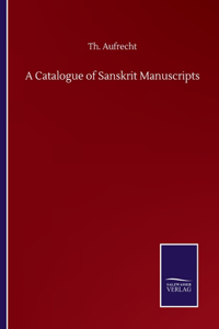 Catalogue of Sanskrit Manuscripts