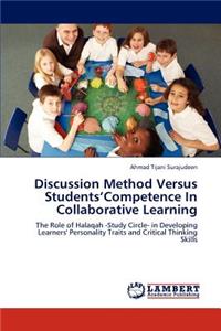 Discussion Method Versus Students'competence in Collaborative Learning
