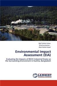 Environmental Impact Assessment (Eia)
