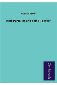 Herr Purtaller Und Seine Tochter