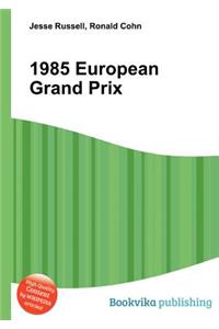 1985 European Grand Prix