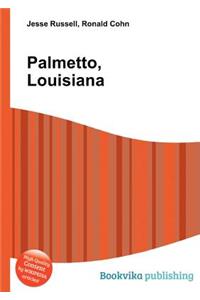 Palmetto, Louisiana