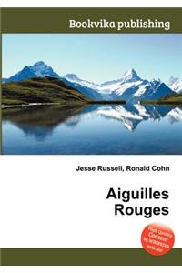 Aiguilles Rouges
