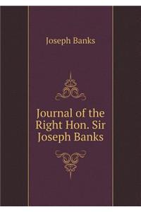 Journal of the Right Hon. Sir Joseph Banks