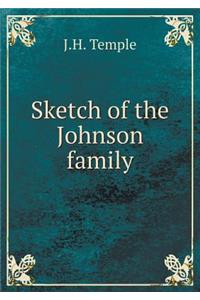 Sketch of the Johnson family