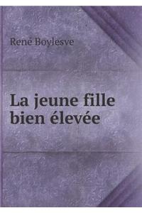 La Jeune Fille Bien Élevée