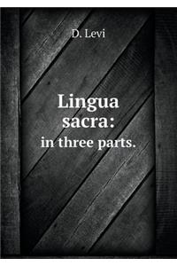 Lingua sacra in three parts