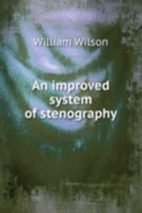 AN IMPROVED SYSTEM OF STENOGRAPHY