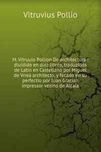M. VITRUUIO POLLION DE ARCHITECTURA DIU