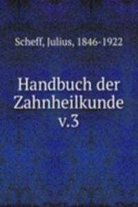 Handbuch der Zahnheilkunde