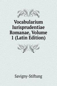 Vocabularium Iurisprudentiae Romanae, Volume 1 (Latin Edition)