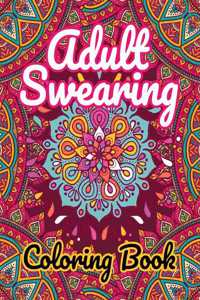 Adult Swearing Coloring Book