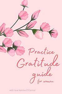 Practice Gratitude guide for Women