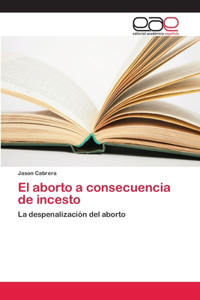 aborto a consecuencia de incesto