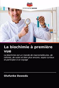 biochimie à première vue
