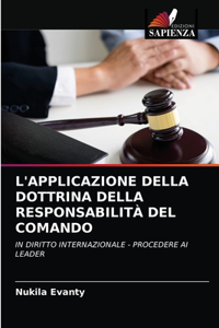 L'Applicazione Della Dottrina Della Responsabilità del Comando