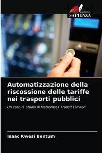 Automatizzazione della riscossione delle tariffe nei trasporti pubblici