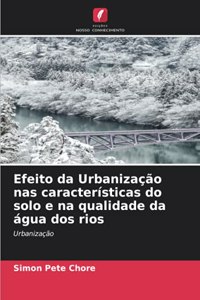 Efeito da Urbanização nas características do solo e na qualidade da água dos rios