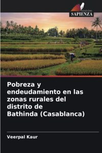 Pobreza y endeudamiento en las zonas rurales del distrito de Bathinda (Casablanca)