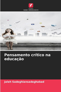 Pensamento crítico na educação