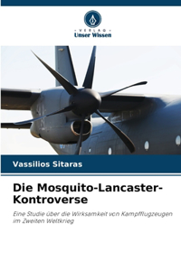 Mosquito-Lancaster-Kontroverse