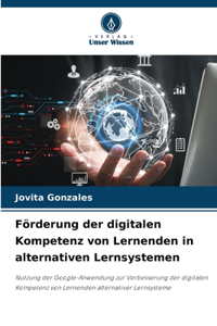 Förderung der digitalen Kompetenz von Lernenden in alternativen Lernsystemen