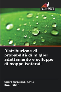 Distribuzione di probabilità di miglior adattamento e sviluppo di mappe isofetali