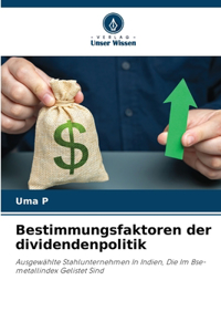 Bestimmungsfaktoren der dividendenpolitik