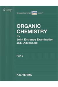 Organic Chemistry for JEE (Advanced): PART 2