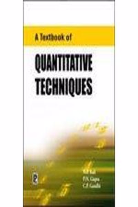 A Textbook of Quantitive Techniques