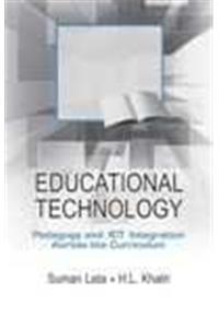 Educational Technology Pedagogy And ICT Integration Across The Curriculum