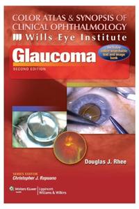 Color Atlas and Synopsis of Clinical Ophthalmology (Wills Eye Institute)-Glaucoma, 2/e