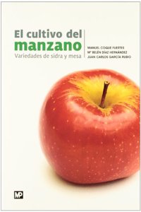 Cultivo del manzano, el - variedades de sidra y Mesa