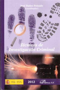 Tecnicas de Investigacion Criminal / Criminal Investigation Techniques