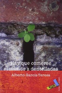 Hay que comerse el mundo a dentelladas