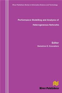 Performance Modelling and Analysis of Heterogeneous Networks