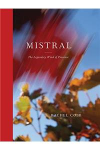 Rachel Cobb: Mistral