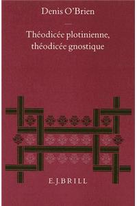 Théodicée Plotinienne, Théodicée Gnostique
