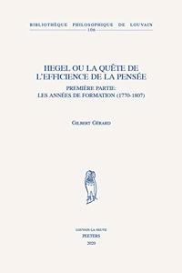 Hegel Ou La Quete de l'Efficience de la Pensee