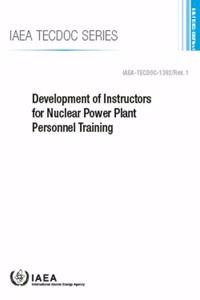 Development of Instructors for Nuclear Power Plant Personnel Training